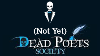 Not (Yet) Dead Poetry Society