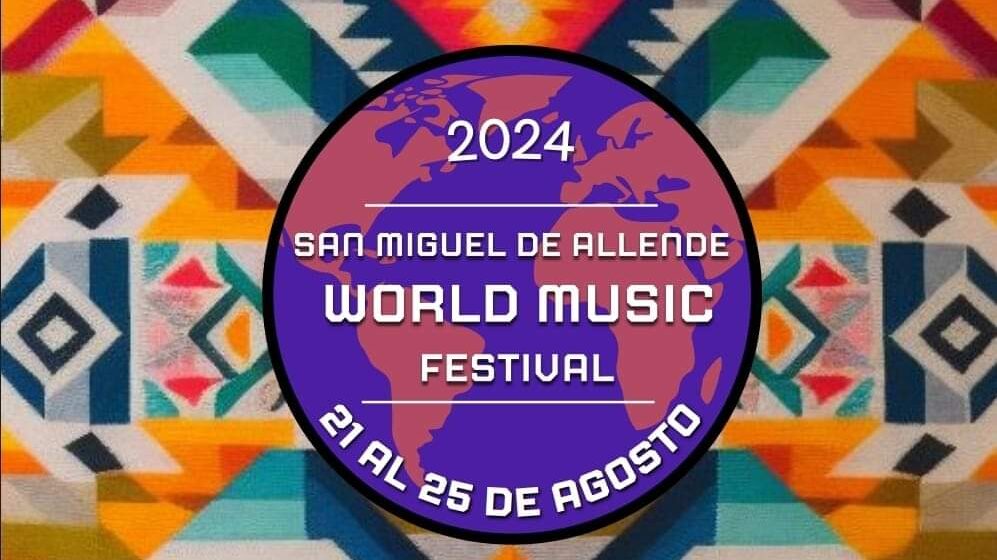 San Miguel de Allende World Music Festival