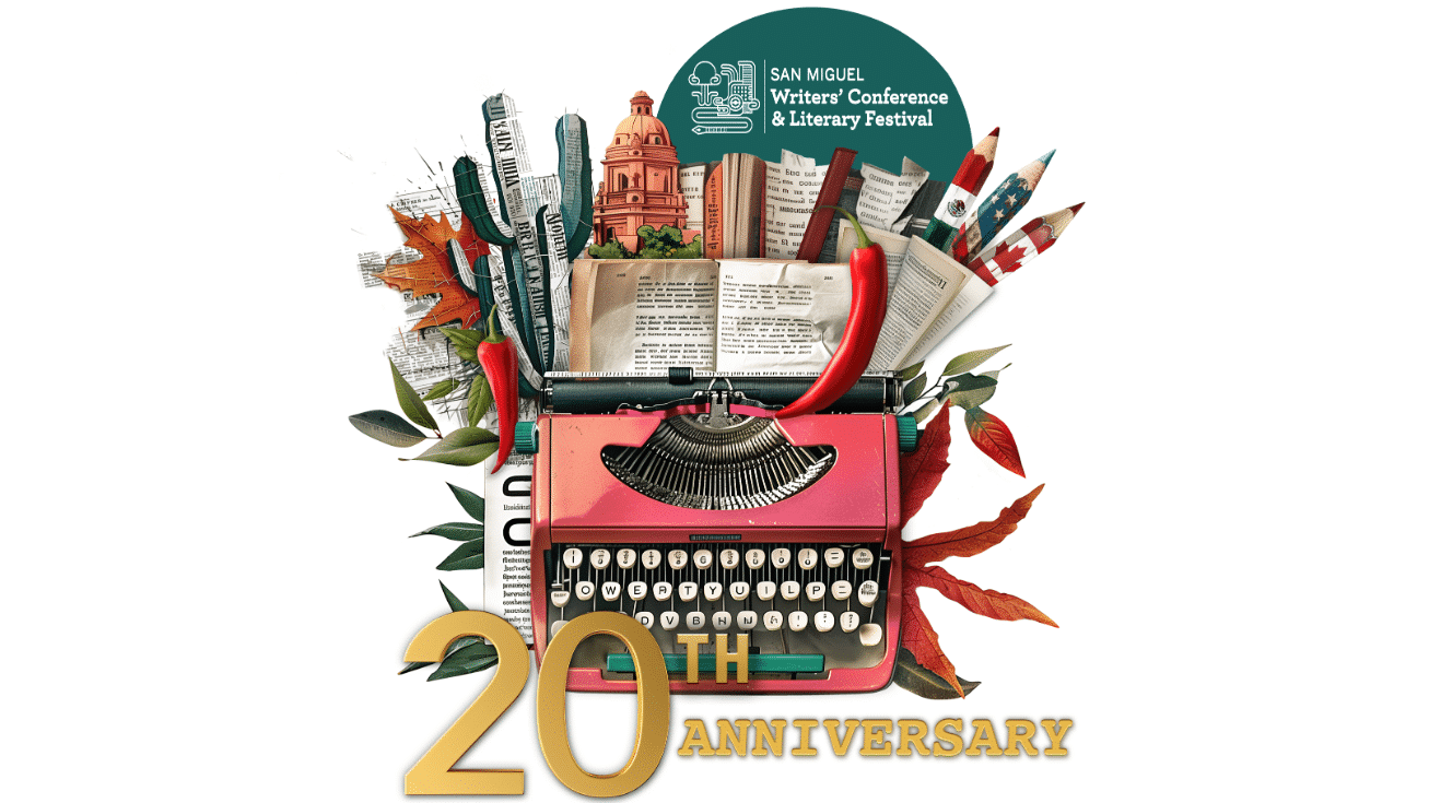 San Miguel Writers’ Conference & Literary Festival