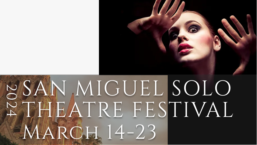 San Miguel Solo Theatre Festival